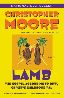 Lamb: The Gospel According to Biff, Christ's Childhood Pal Paperback  May 25, 2004