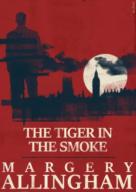 The Tiger in the Smoke Paperback  March 19, 2024